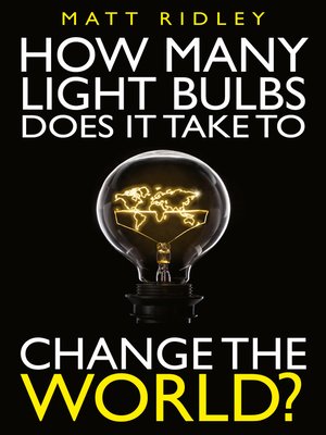 cover image of How Many Light Bulbs Does It Take to Change the World?
